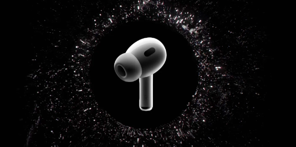 AirPods Pro 2024年或迎软件大更新：助听器模式成亮点